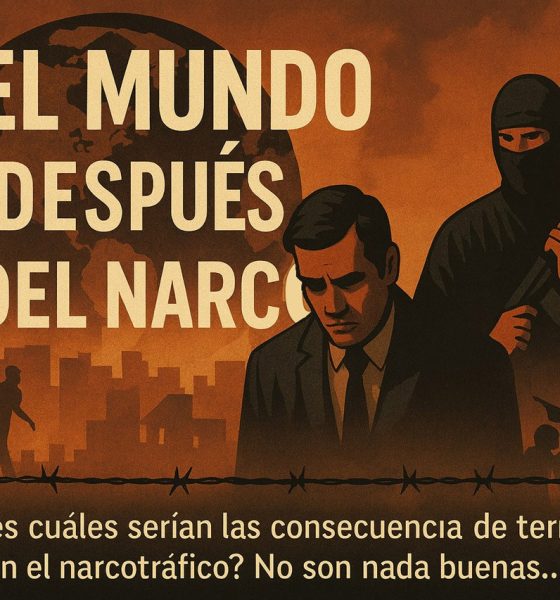 El mundo después del narco